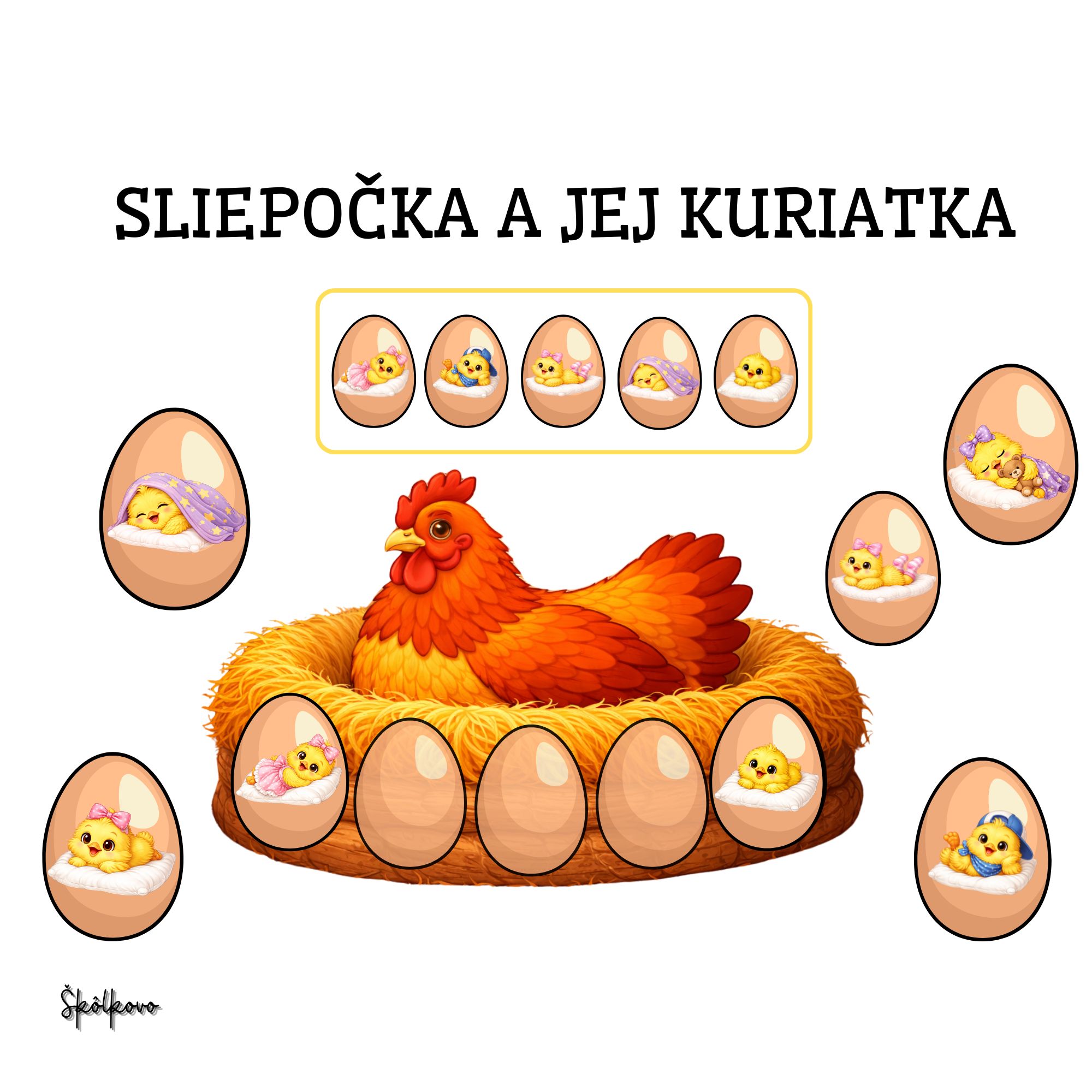 Sliepočka a jej kuriatka